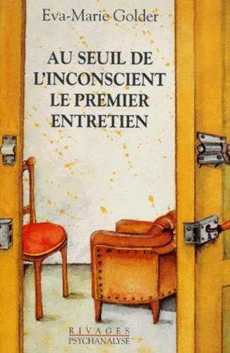 Emprunter Au seuil de l'inconscient. Le premier entretien livre
