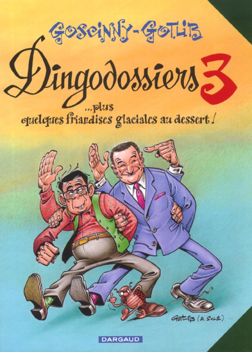 Emprunter Les Dingodossiers Tome 3 : Dingodossiers. Plus quelques friandises glaciales au dessert ! livre