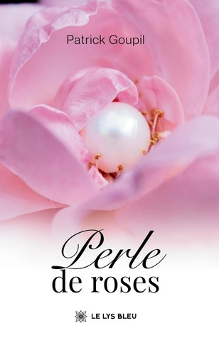 Emprunter Perle de roses livre