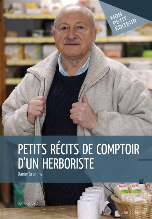 Emprunter Petits récits de comptoir d'un herboriste livre