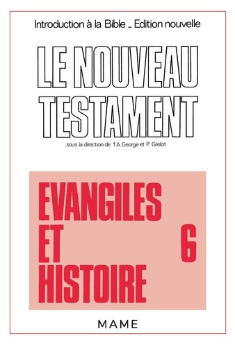 Emprunter Introduction à la Bible Tome 36 : Le Nouveau TestamentÉvangiles et histoire livre