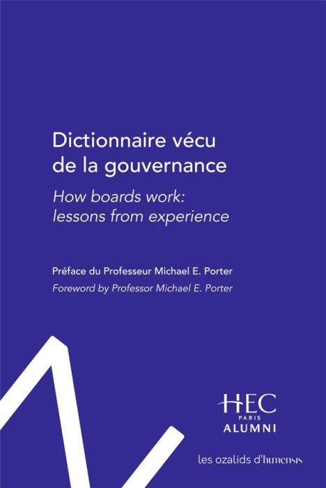 Emprunter Dictionnaire vécu de la gouvernance. How boards work: lessons from experience, Textes en français et livre