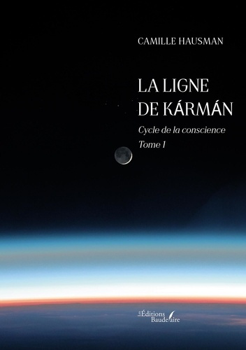 Emprunter La ligne de Kármán. Cycle de la conscience - Tome 1 livre
