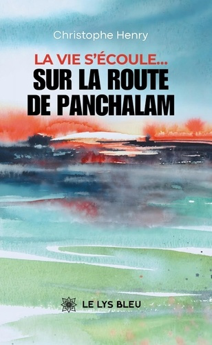 Emprunter La vie s'écoule.... Sur la route de Panchalam livre