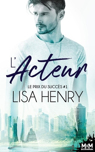 Emprunter L'acteur. Le prix du succès, Tome 1 livre