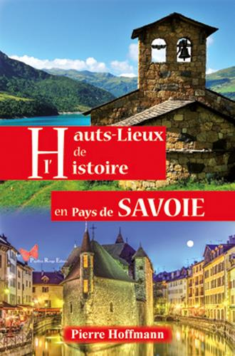 Emprunter Hauts-lieux de l'histoire en Pays de Savoie livre