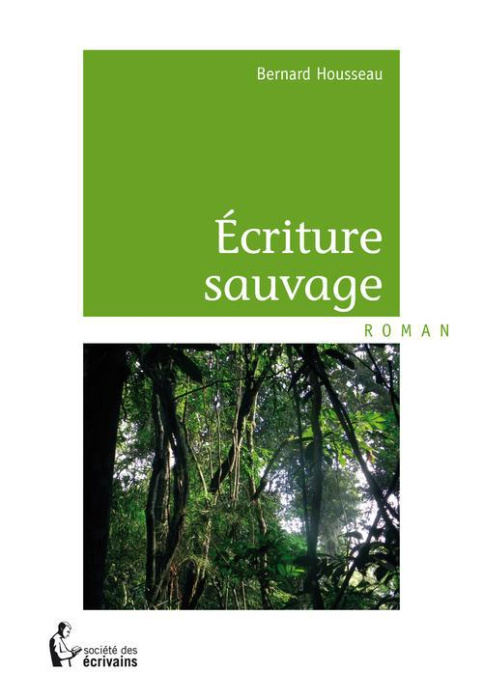 Emprunter Ecriture sauvage livre