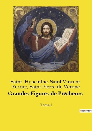 Emprunter Grandes figures de precheurs. Tome i livre