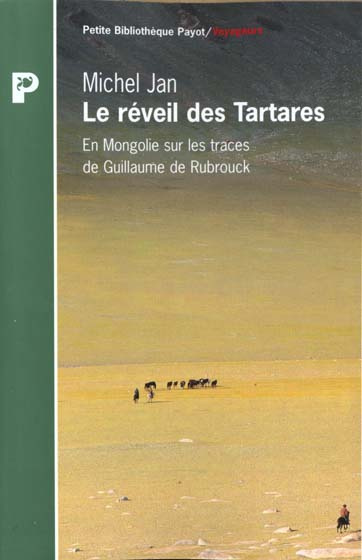 Emprunter LE REVEIL DES TARTARES. En Mongolie sur les traces de Guillaume de Rubrouck livre