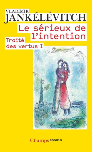 Emprunter Traité des vertus. Tome 1, Le sérieux de l'intention livre