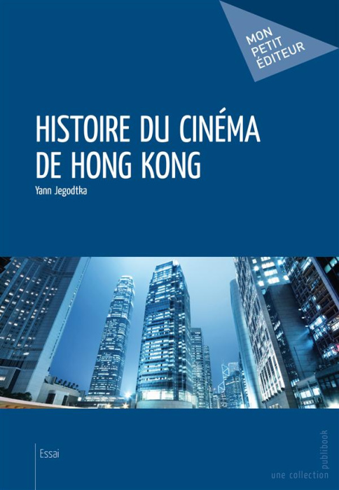 Emprunter Histoire du cinéma de Hong Kong livre