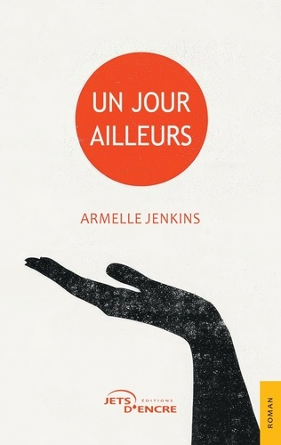 Emprunter Un jour ailleurs livre