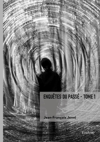 Emprunter Enquêtes du passé - Tome 1 livre