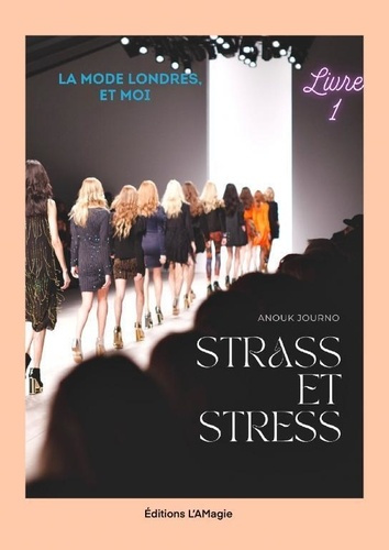 Emprunter La mode Londres, et moi. Tome 1, Strass et Stress livre
