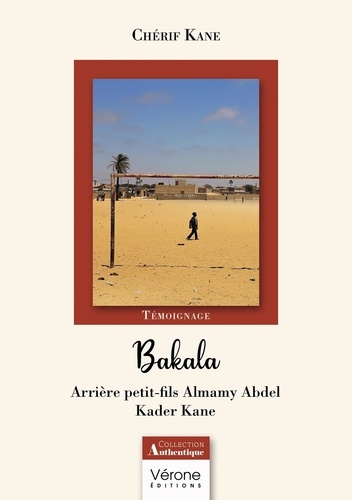Emprunter Bakala. Arrière petit-fils Almamy Abdel Kader Kane livre