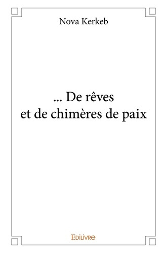Emprunter ...De rêves et de chimères de paix livre