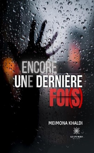 Emprunter Encore une dernière foi(s) livre