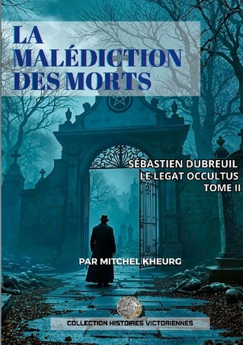 Emprunter Malediction morts. Les aventures victoriennes de livre