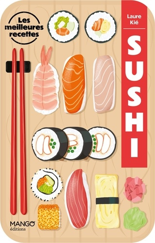 Emprunter Sushi. Les meilleures recettes livre