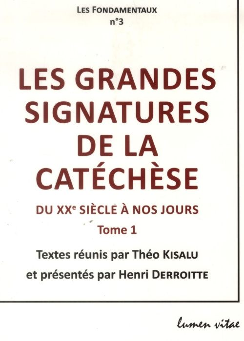 Emprunter Les grandes signatures de la catéchèse. Tome 1 : Du XXe siècle à nos jours livre