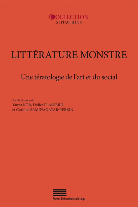 Emprunter Littérature monstre. Une tératologie de l'art et du social livre