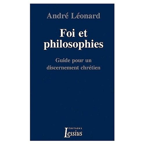 Emprunter Foi et philosophies. Guide pour un discernement chrétien livre
