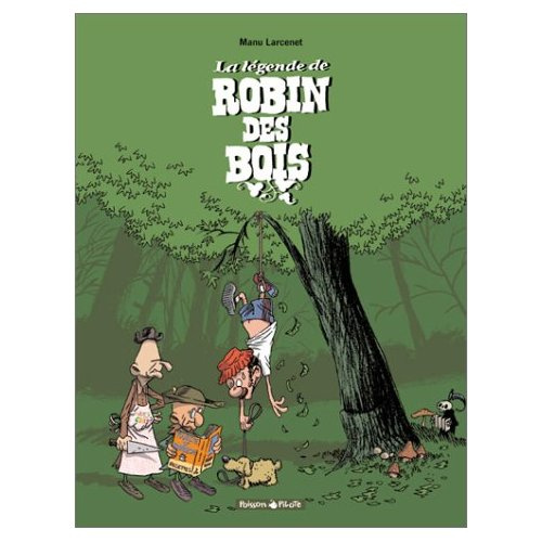 Emprunter La légende de Robin des bois livre