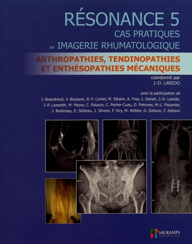 Emprunter Résonance. Tome 5, Cas pratiques en imagerie rhumatologique : arthropathies, tendinopathies et enthé livre