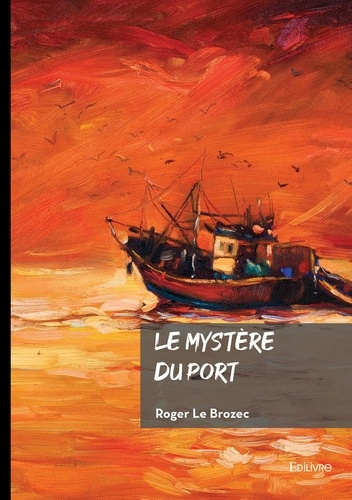 Emprunter Le mystère du port livre