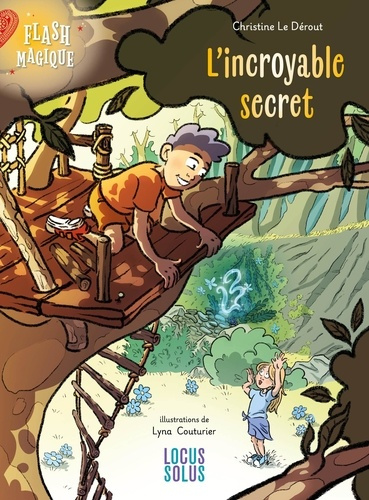 Emprunter L'incroyable secret d'Alice et César livre