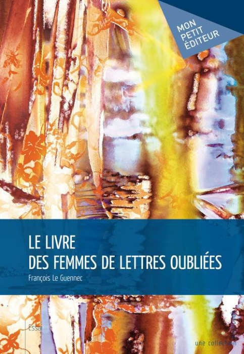 Emprunter Le Livre des femmes de lettres oubliées livre