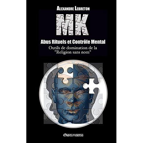 Emprunter MK Abus Rituels & Contrôle Mental - Relié livre