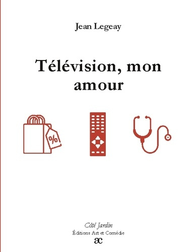 Emprunter Télévision, mon amour livre