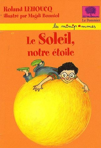 Emprunter Le Soleil, notre étoile livre