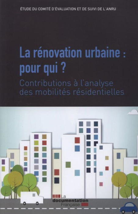 Emprunter La rénovation urbaine : pour qui ? livre