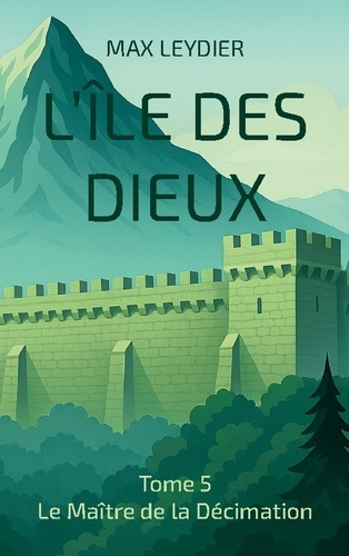 Emprunter L'île des dieux. Tome 5 - Le Maître de la Décimation livre
