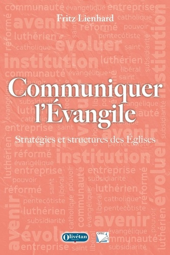 Emprunter Communiquer l'Evangile. Stratégies et structures des Eglises livre