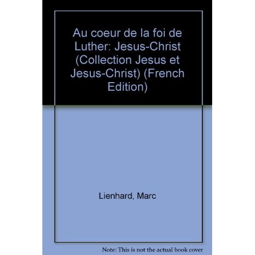 Emprunter Au coeur de la foi de Luther livre