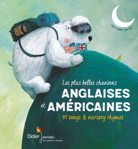 Emprunter Les plus belles chansons anglaises et américaines. Avec 1 CD audio livre
