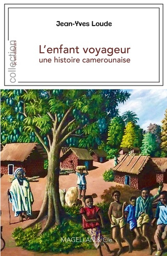 Emprunter L'enfant voyageur. Une histoire camerounaise livre