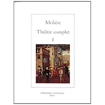 Emprunter Théâtre complet / Molière Tome 1 : Théâtre complet livre