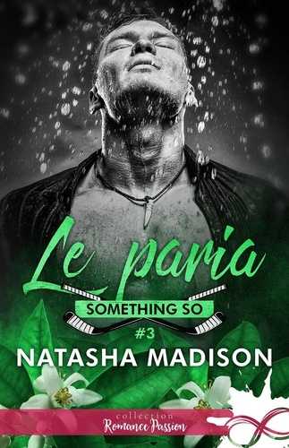 Emprunter Something So Tome 3 : Le paria livre