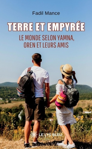 Emprunter Terre et Empyrée. Le monde selon Yamna, Oren et leurs amis livre