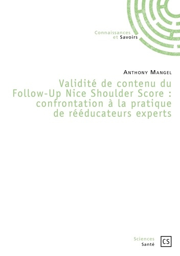 Emprunter Validité de contenu du Follow-Up Nice Shoulder Score. Confrontation à la pratique de rééducateurs ex livre