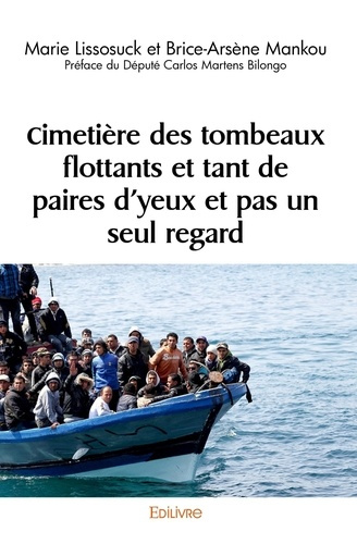 Emprunter Cimetière des tombeaux flottants et tant de paires d'yeux et pas un seul regard livre