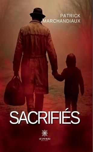 Emprunter Sacrifiés livre