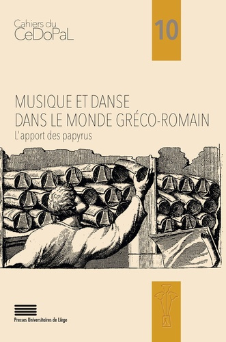 Emprunter Musique et danse dans le monde gréco-romain. L'apport des papyrus livre