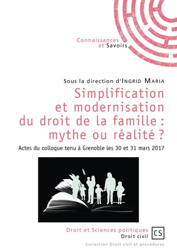 Emprunter Simplification et modernisation du droit de la famille : mythe ou réalité ? Actes du colloque tenu à livre