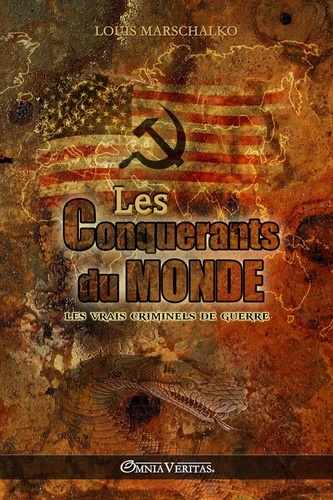Emprunter Les Conquérants du Monde. Les vrais criminels de guerre livre