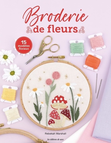 Emprunter Broderie de fleurs livre